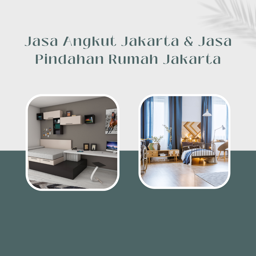Jasa Angkut Jakarta & Jasa Pindahan Rumah Jakarta