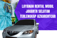 Layanan Rental Mobil Jakarta Selatan Terlengkap Azkarentcar